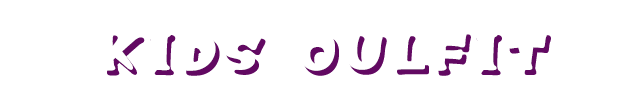KIDS OULFIT