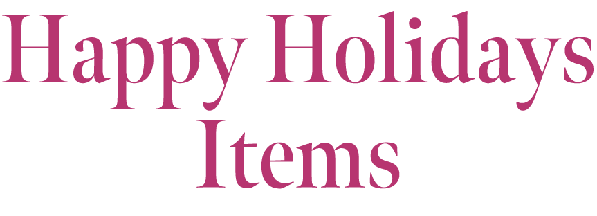 Happy Holidays Items