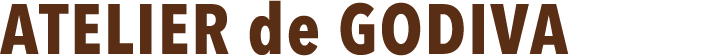 ATELIER de GODIVA
