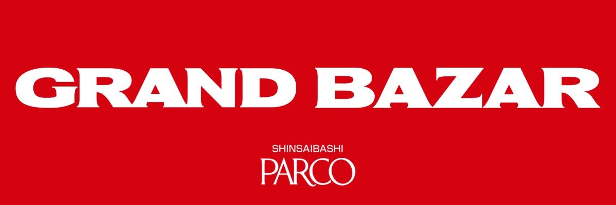 GRAND BAZAR SHINSAIBASHI PARCO