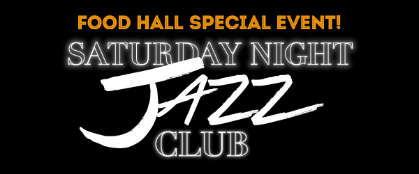 SATURDAY NIGHT JAZZ CLU