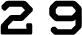 29