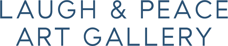 LAUGH & PEACE ART GALLERY