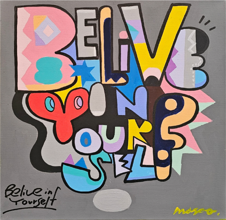 原画「Belive in yourself」