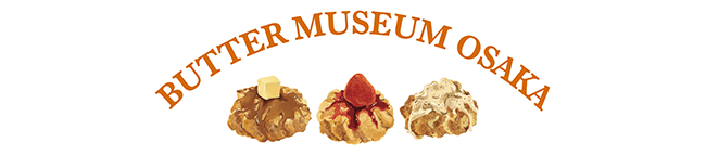 Butter Museum Osaka