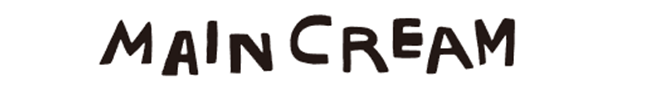 MAIN CREAM