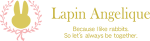 〈Lapin Angelique〉知る人ぞ知る！ぴょんぴょんと、しあわせを運ぶかわいいスイーツ。